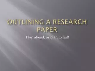 Outlining a Research paper