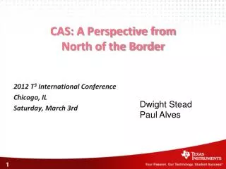 CAS: A Perspective from North of the Border
