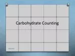 Carbohydrate Counting - slide 1