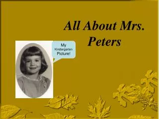 All About Mrs. Peters