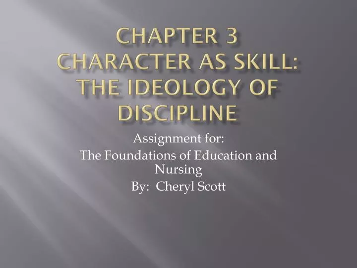 chapter 3 character as skill the ideology of discipline