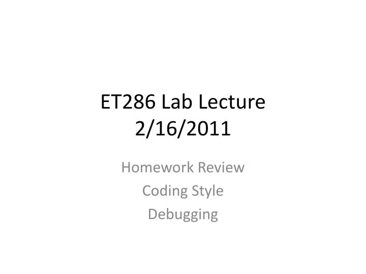 et286 lab lecture 2 16 2011