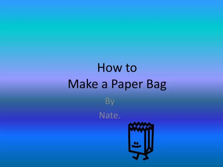 how to make a paper bag