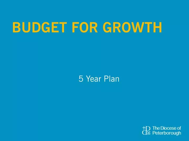 budget for growth