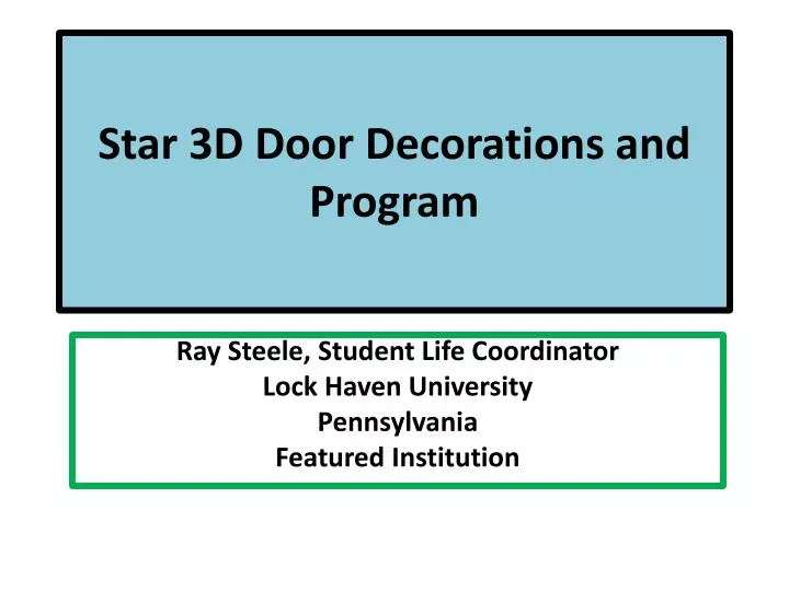 star 3d door decorations and program