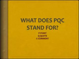 WHAT DOES PQC STAND FOR?