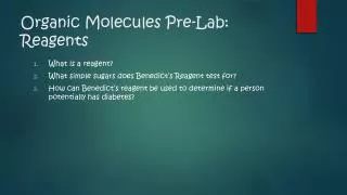 Organic Molecules Pre-Lab: Reagents