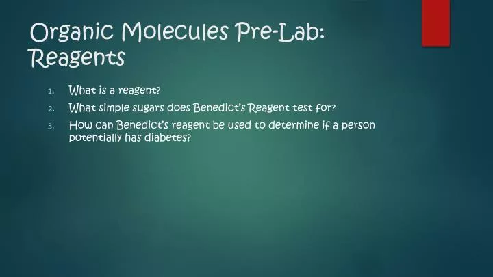 organic molecules pre lab reagents