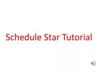 Schedule Star Tutorial