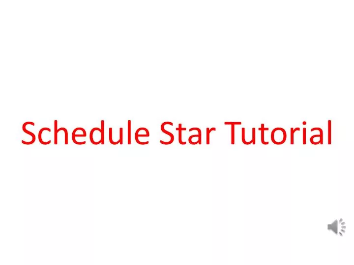 schedule star tutorial