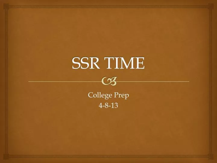 ssr time