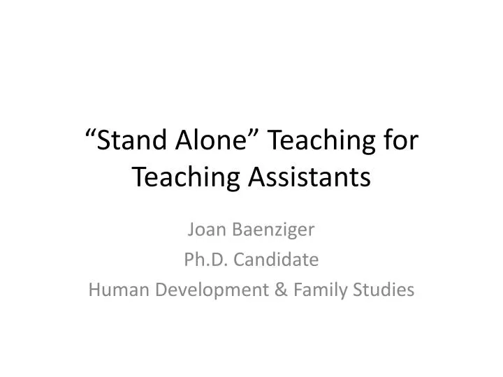 stand alone teaching for teaching assistants