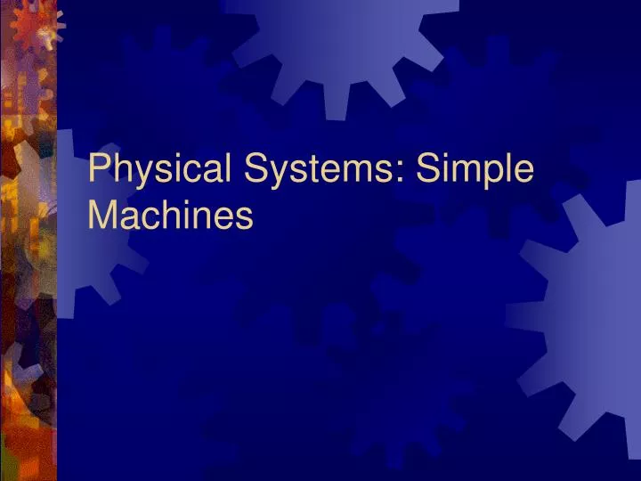 physical systems simple machines