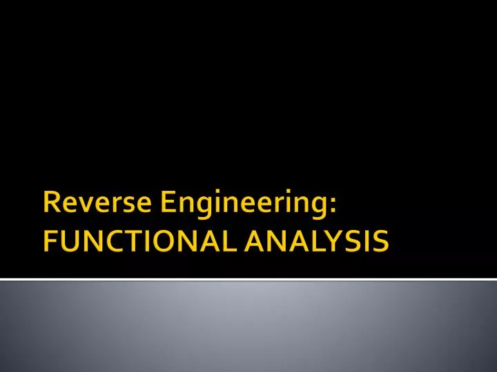 reverse engineering functional analysis