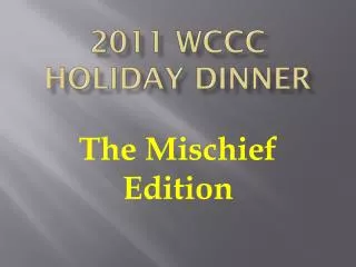 2011 WCCC Holiday Dinner