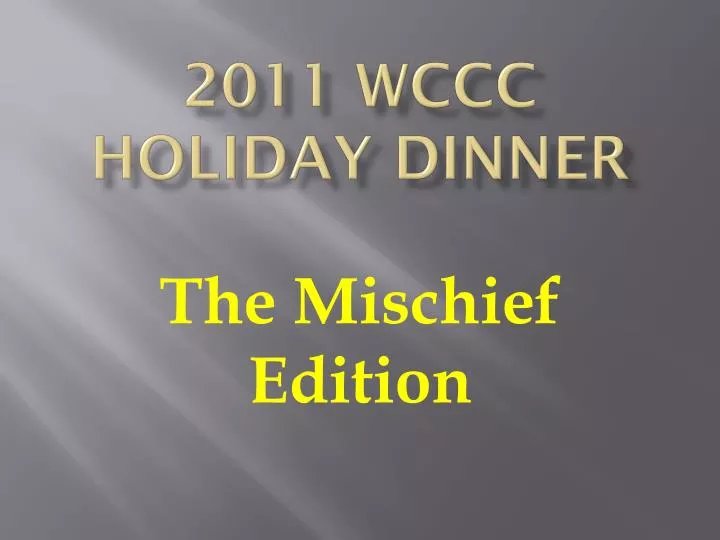 2011 wccc holiday dinner