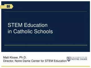 STEM Education in Catholic Schools