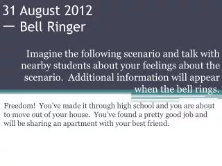 31 August 2012 ? Bell Ringer