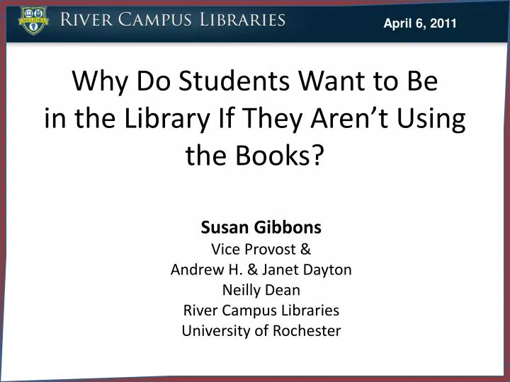 why do students want to be in the library if they aren t using the books