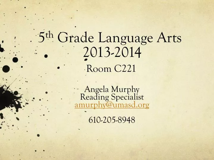 5 th grade language arts 2013 2014 room c221