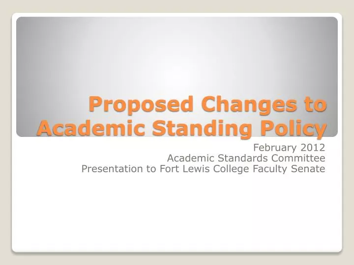 proposed changes to academic standing policy