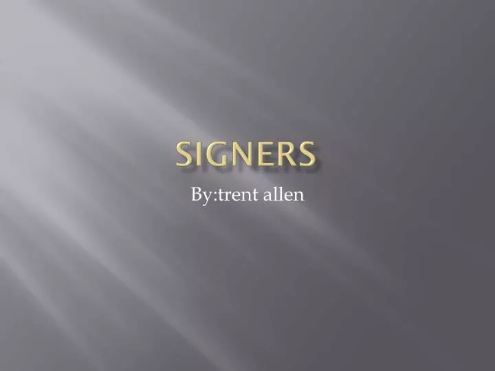 signers