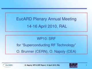 EucARD Plenary Annual Meeting 14-16 April 2010, RAL