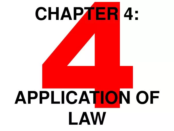 chapter 4 application of law