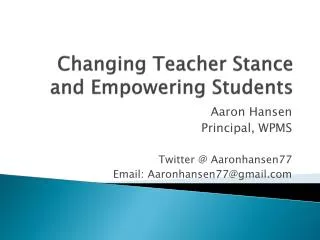 Changing Teacher Stance and Empowering Students
