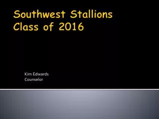 Southwest Stallions Class of 2016