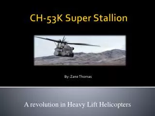 CH-53K Super Stallion