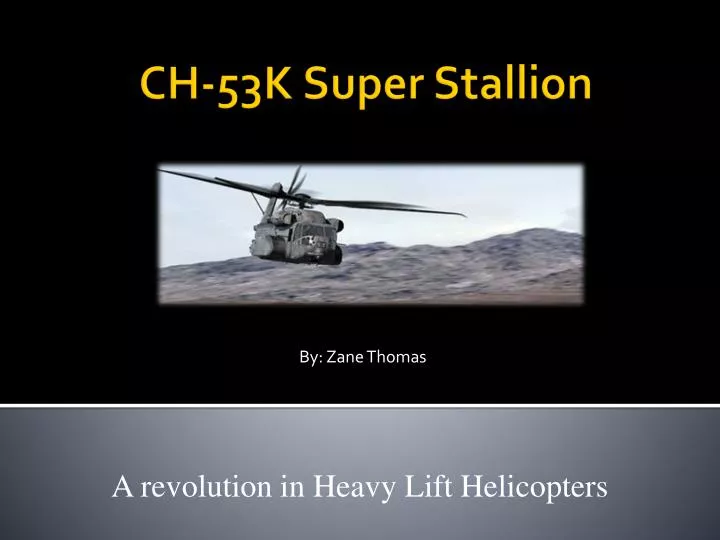 a revolution in heavy lift helicopters