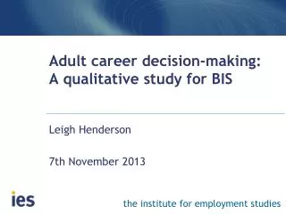 Adult career decision-making : A qualitative study for BIS