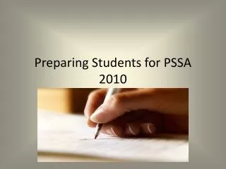 Preparing Students for PSSA 2010