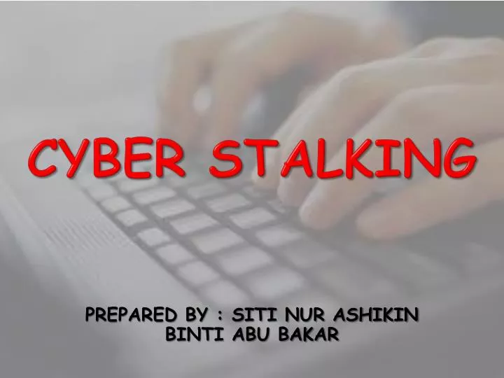 cyber stalking