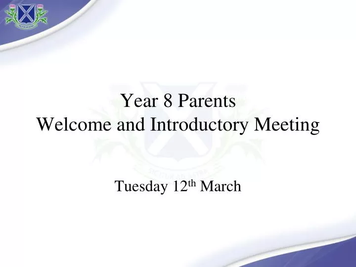 year 8 parents welcome and introductory meeting