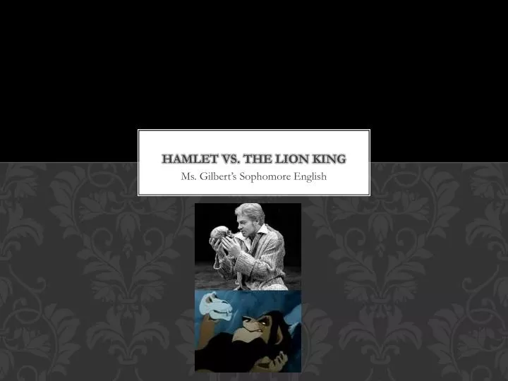 hamlet vs the lion king