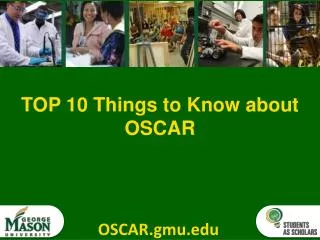 TOP 10 Things to Know about OSCAR