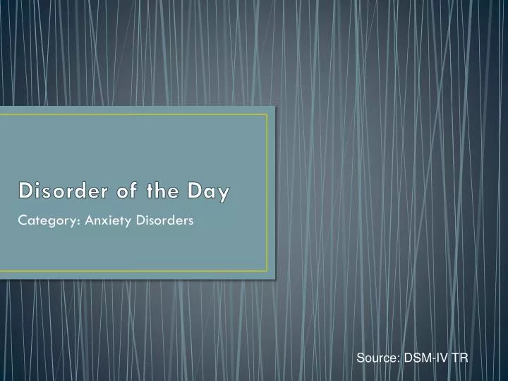 disorder of the day