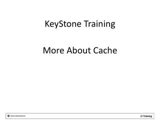 More About Cache