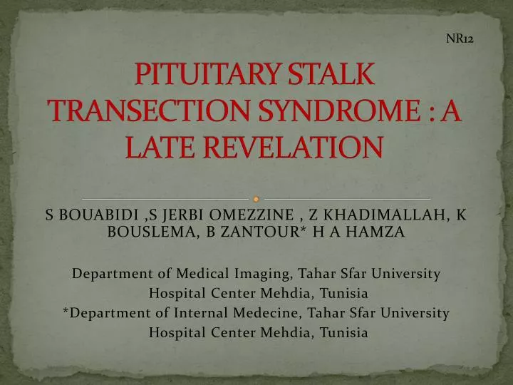 pituitary stalk transection syndrome a late revelation