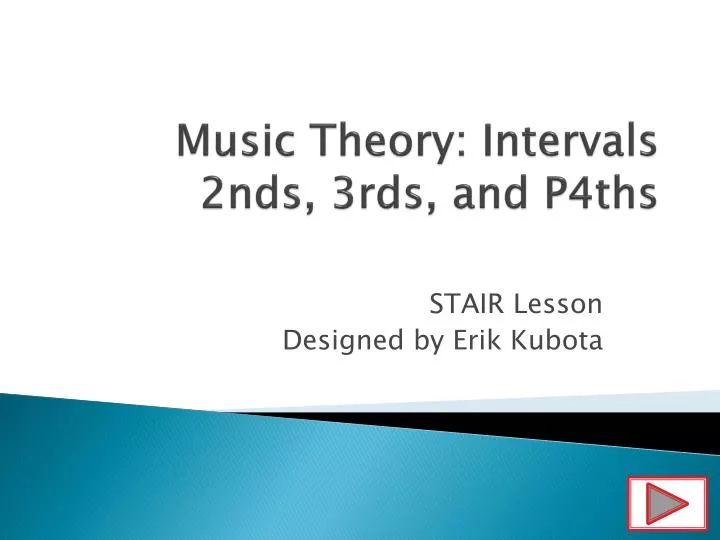 music theory intervals 2nds 3rds and p4ths