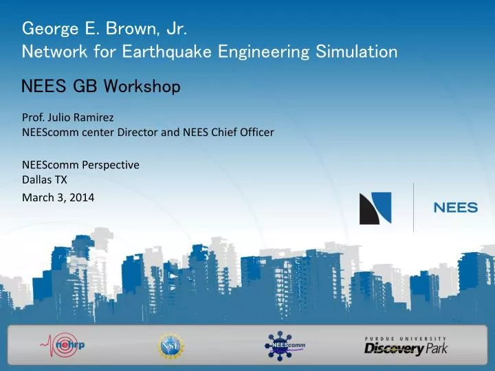 george e brown jr network for earthquake engineering simulation
