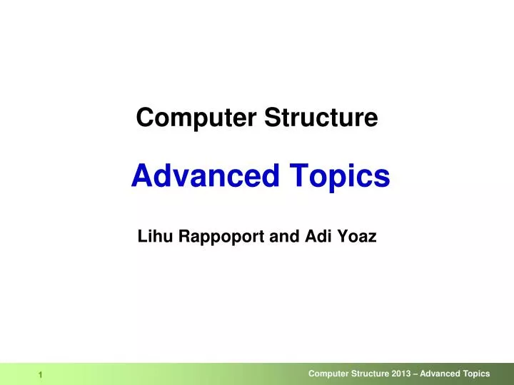 computer structure advanced topics lihu rappoport and adi yoaz