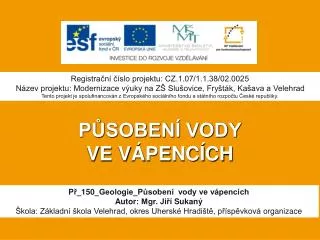 p soben vody ve v penc ch