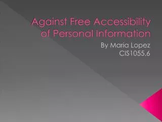 Against Free Accessibility of Personal Information
