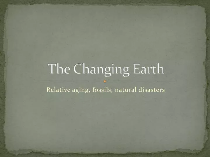 the changing earth