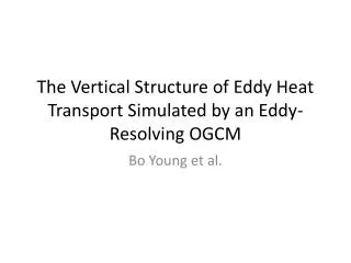 The Vertical Structure of Eddy Heat Transport Simulated by an Eddy-Resolving OGCM