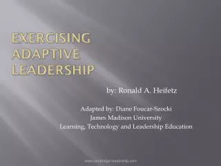 Exercising Adaptive Leadership