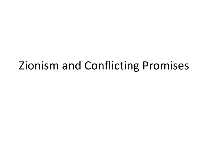 zionism and conflicting promises